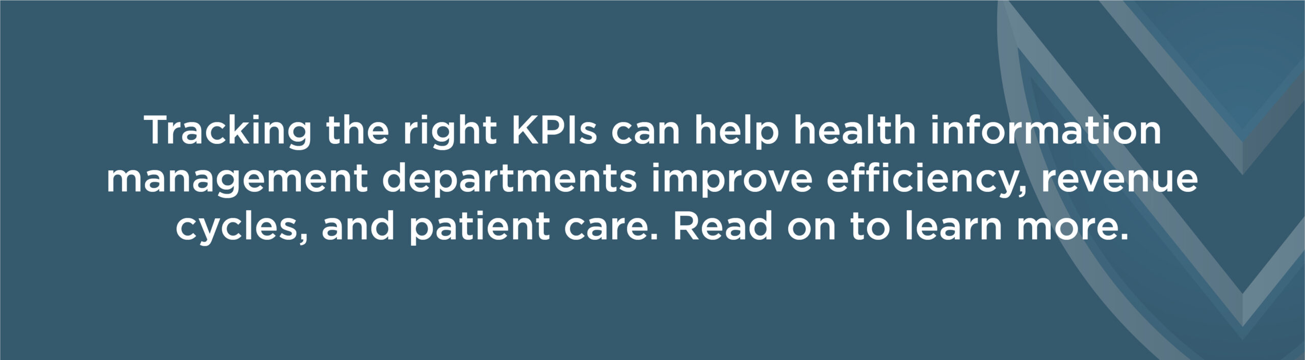 11 KPIs for Measuring Health Information Management Department Success 