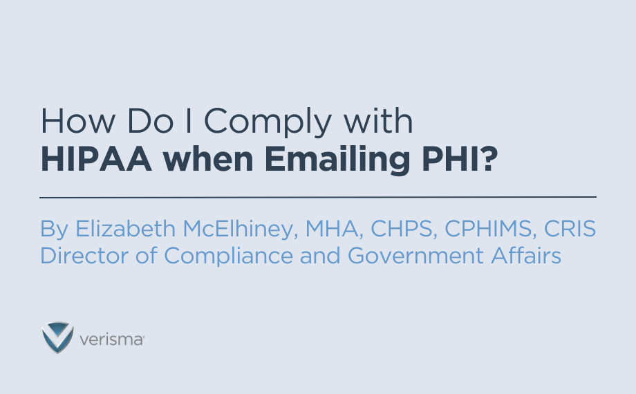 How Do I Comply with HIPAA when Emailing PHI?