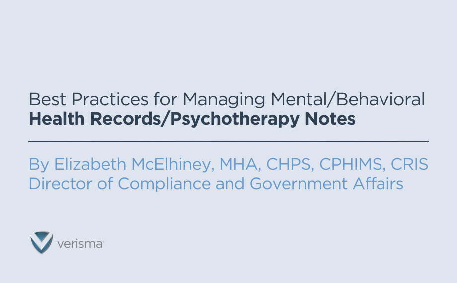Best Practices for Managing Mental/Behavioral Health Records/Psychotherapy Notes