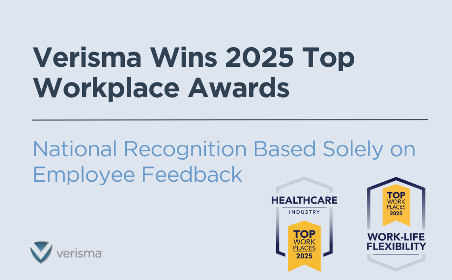 Verisma Wins 2025 Top Workplace Awards for Healthcare and Work-Life Flexibility Culture Excellence