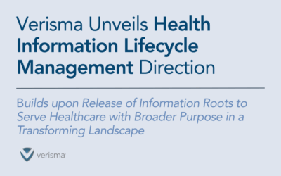 Verisma Unveils Health Information Lifecycle Management Direction