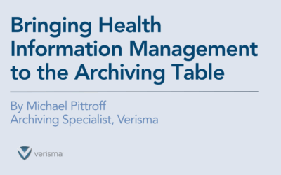 Bringing Health Information Management to the Archiving Table