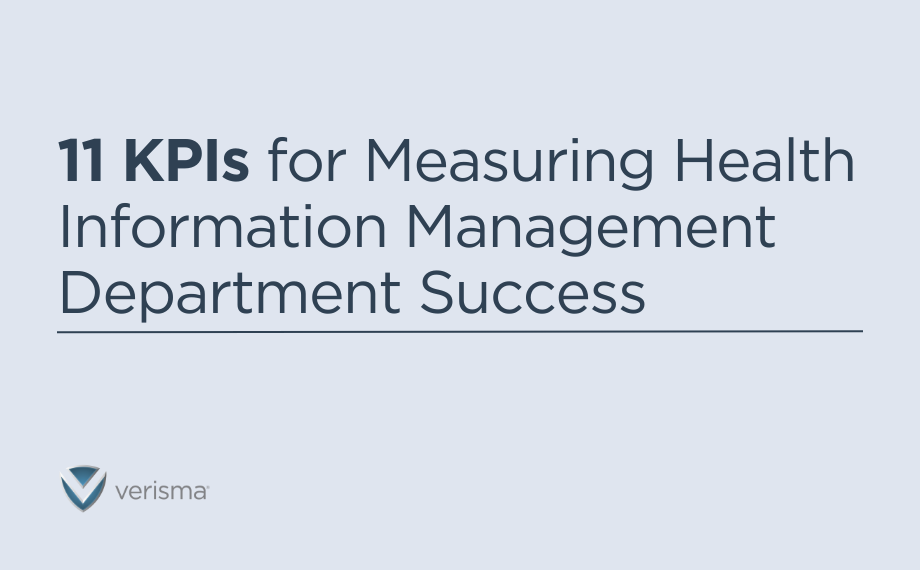 11 KPIs for Measuring Health Information Management Department Success