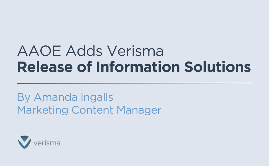 AAOE Adds Verisma Release of Information Solutions to Peer Review Program™ for Orthopedic and Musculoskeletal Vendors