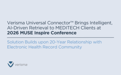 Verisma Universal Connector™ Brings Intelligent, AI-Driven Retrieval to MEDITECH Clients at 2026 MUSE Inspire Conference