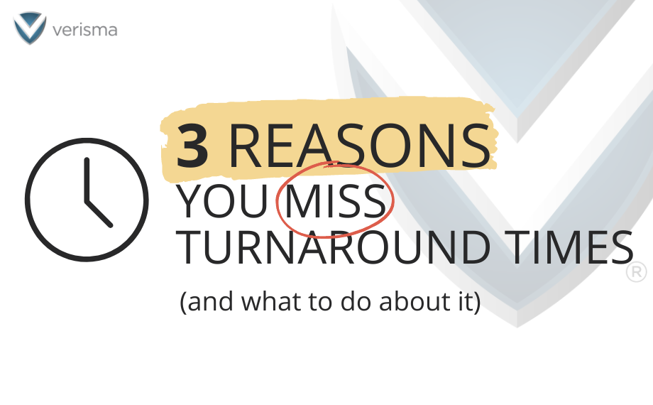 Reasons You Miss Turnaround Times