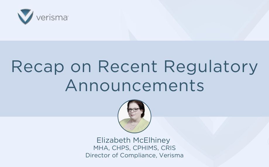 Recap on Recent Regulatory Announcements